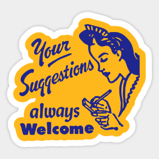 Your Suggestions Always Welcome Sticker